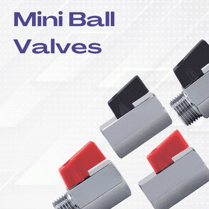 Mini Ball Valves